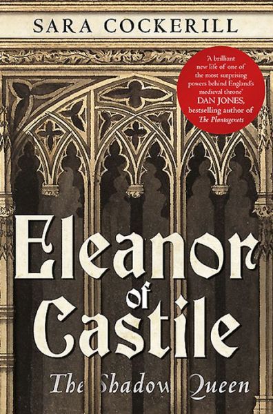 Cover for Cockerill, Sara, QC · Eleanor of Castile: The Shadow Queen (Paperback Book) (2015)