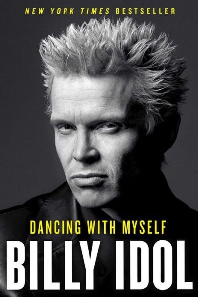 Cover for Billy Idol · Dancing with Myself (Paperback Bog) (2015)
