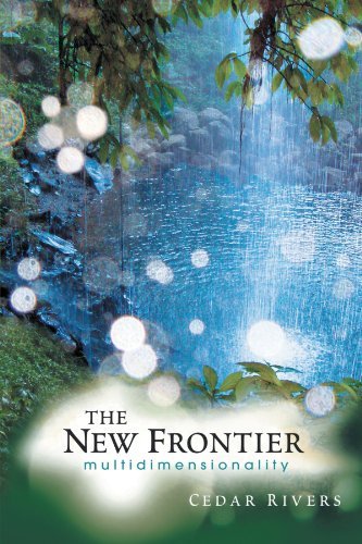 Cover for Cedar Rivers · The New Frontier: Multidimensionality (Paperback Book) (2012)