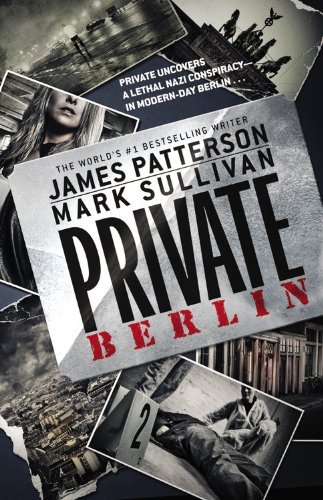 Cover for Mark Sullivan · Private Berlin (Pocketbok) [First Trade Ed edition] (2013)