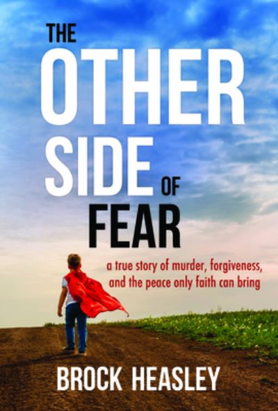 Cover for Brock Heasley · The Other Side of Fear (Paperback Book) (2020)