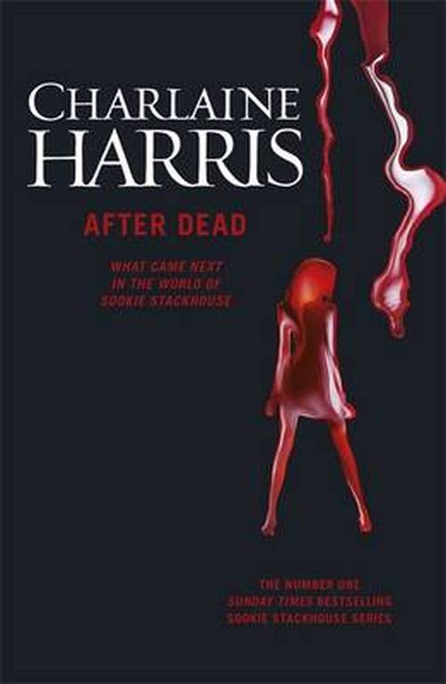 Cover for Charlaine Harris · After Dead: What Came Next in the World of Sookie Stackhouse (Taschenbuch) (2014)