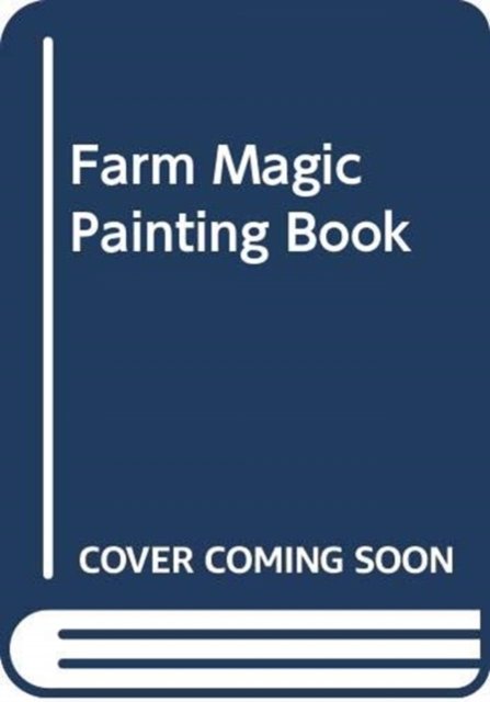 Cover for Not Known · Farm Magic Painting Book (N/A) (2020)