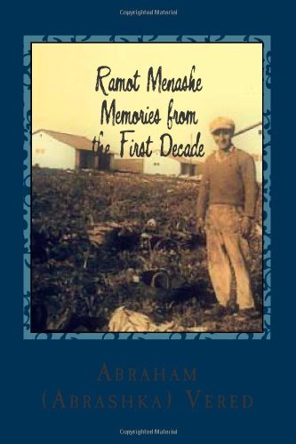 Cover for Abraham (Abrashka) Vered · Ramot Menashe: Memories from the First Decade (Paperback Book) (2012)