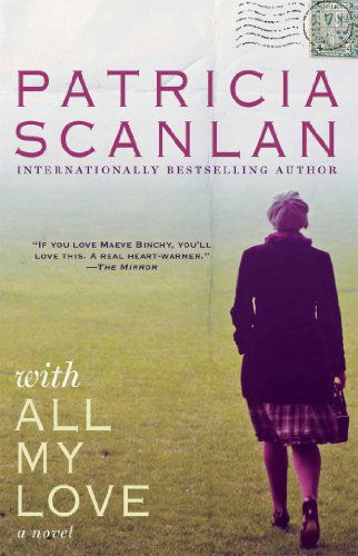 Cover for Patricia Scanlan · With All My Love: A Novel (Paperback Book) [Original edition] (2013)