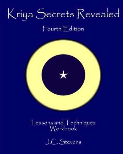 Cover for J C Stevens · Kriya Secrets Revealed: Complete Lessons and Techniques (Paperback Bog) (2013)