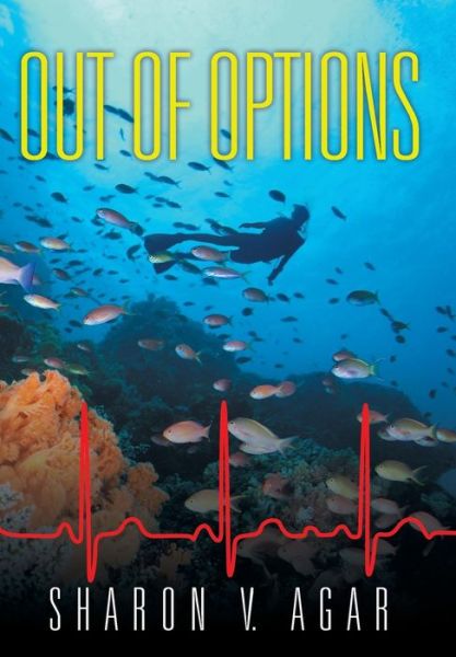 Cover for Sharon V. Agar · Out of Options (Gebundenes Buch) (2014)