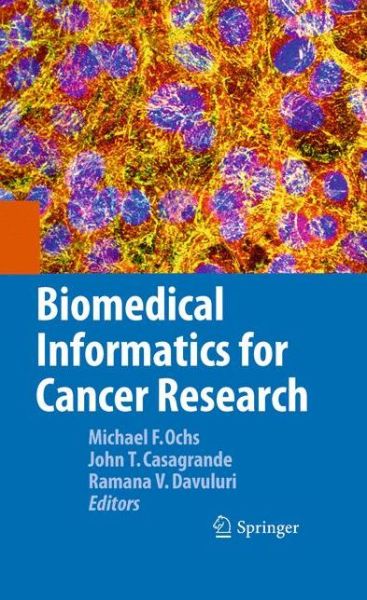 Cover for Michael F Ochs · Biomedical Informatics for Cancer Research (Paperback Book) [2010 edition] (2014)