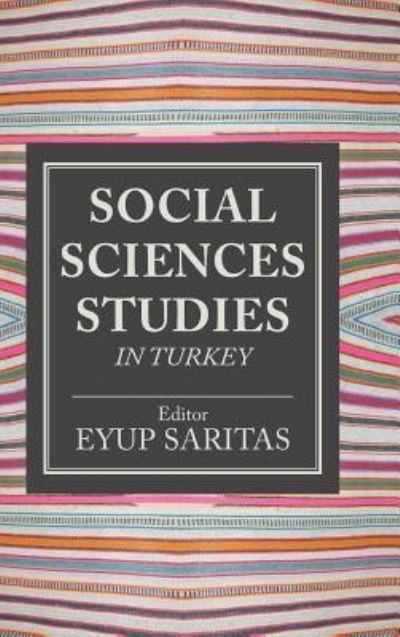 Cover for Eyup Saritas · Social Sciences Studies in Turkey (Hardcover bog) (2018)