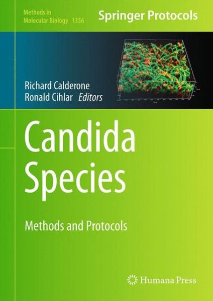 Cover for Candida Species: Methods and Protocols - Methods in Molecular Biology (Hardcover Book) [1st ed. 2016 edition] (2015)