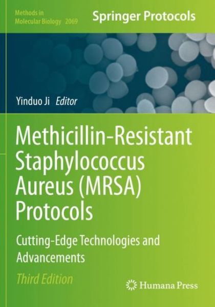 Cover for Methicillin-Resistant Staphylococcus Aureus (MRSA) Protocols: Cutting-Edge Technologies and Advancements - Methods in Molecular Biology (Paperback Book) [Third Edition 2020 edition] (2020)