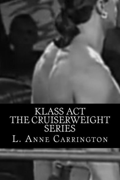 Cover for L Anne Carrington · Klass Act (Paperback Book) (2013)