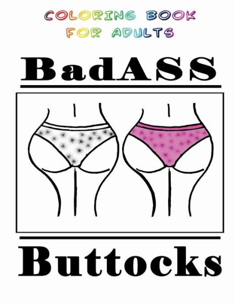 Cover for Mix Books · Badass Buttocks: Coloring Book for Adults (Paperback Book) (2014)