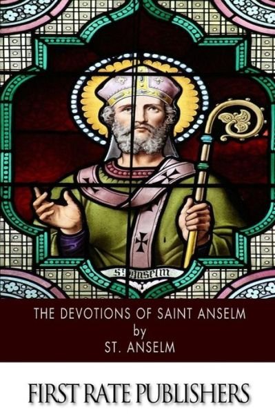 Cover for St Anselm · The Devotions of Saint Anselm (Taschenbuch) (2014)