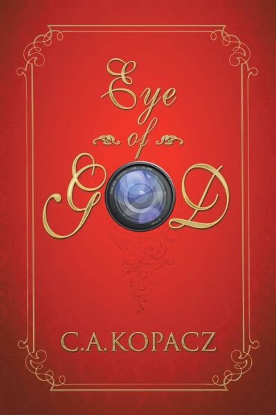 Cover for C a Kopacz · Eye of God (Paperback Book) (2016)