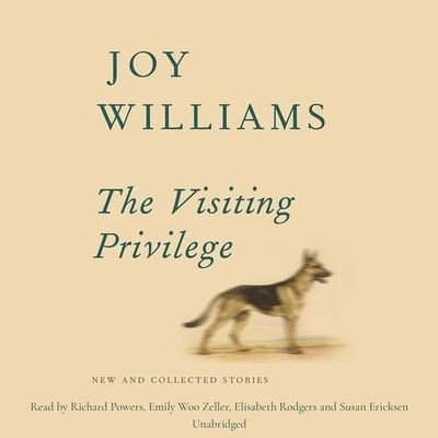 Cover for Joy Williams · The Visiting Privilege Lib/E (CD) (2016)