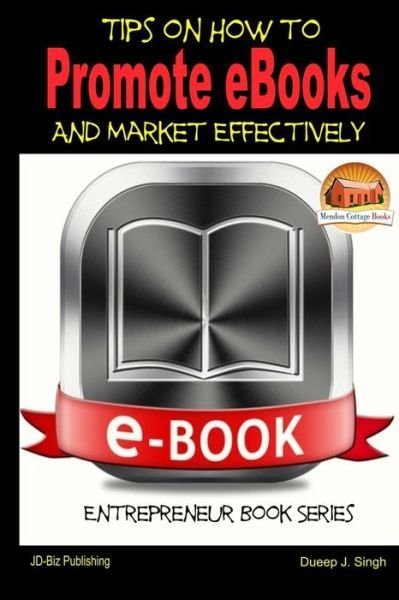 Cover for M Naveed · Tips on How to Promote Ebooks and Market Effectively (Paperback Book) (2014)