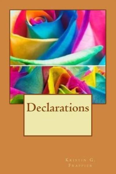 Cover for Kristin G Frappier · Declarations (Pocketbok) (2015)
