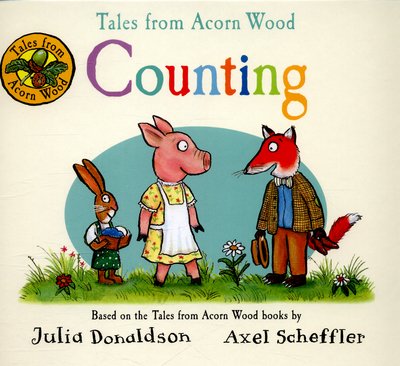 Cover for Julia Donaldson · Tales from Acorn Wood: Counting (Board book) [Main Market Ed. edition] (2016)