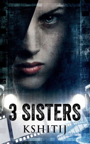 Cover for Kshitij · 3 Sisters: a Picture of Revenge (Paperback Book) (2015)