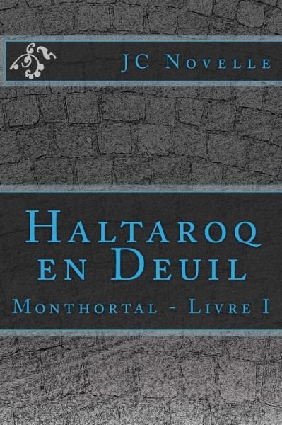 Cover for Jc Novelle · Haltaroq En Deuil (Paperback Bog) (2017)