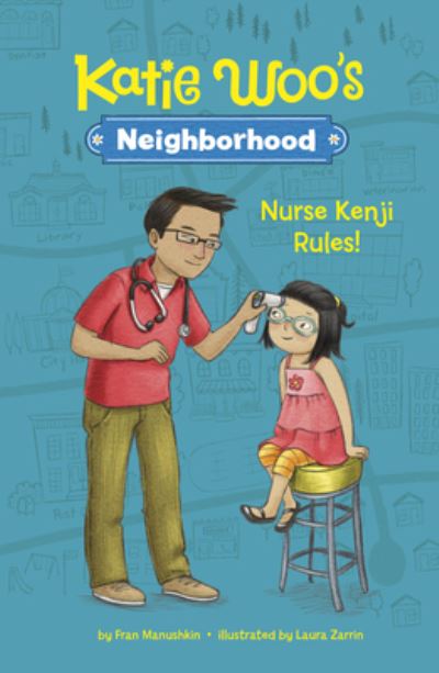 Cover for Fran Manushkin · Nurse Kenji Rules (Taschenbuch) (2021)