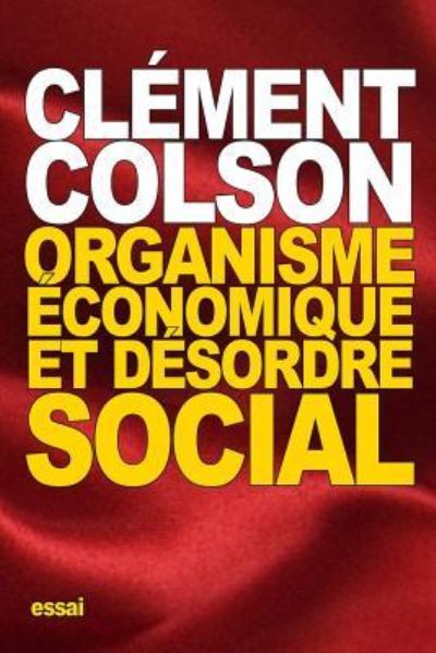 Cover for Clement Colson · Organisme economique et Desordre social (Pocketbok) (2015)