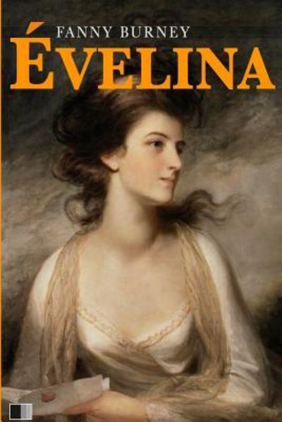 Cover for Fanny Burney · Evelina ou l'entree d'une jeune personne dans le Monde (Paperback Book) (2015)