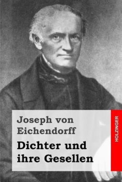 Cover for Joseph Von Eichendorff · Dichter und ihre Gesellen (Pocketbok) (2016)