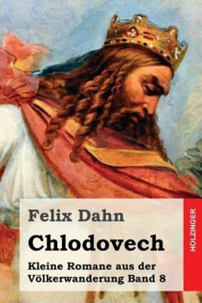 Cover for Felix Dahn · Chlodovech (Paperback Book) (2016)