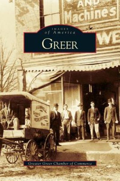 Cover for Greater Greer Chamber of Commerce · Greer (Hardcover Book) (2003)