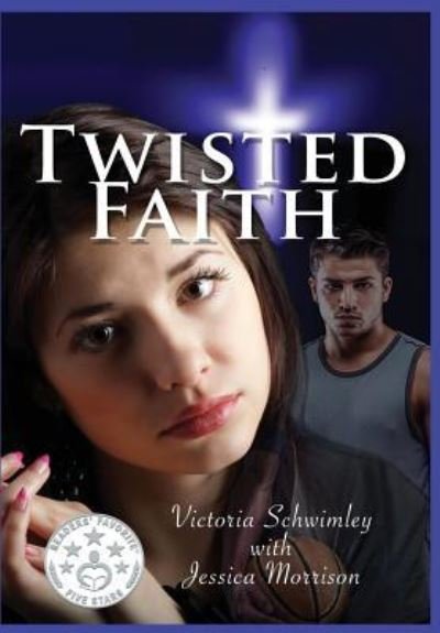Cover for Victoria Schwimley · Twisted Faith (Hardcover Book) (2017)