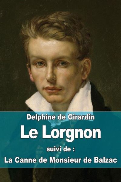 Cover for Delphine De Girardin · Le Lorgnon (Taschenbuch) (2016)