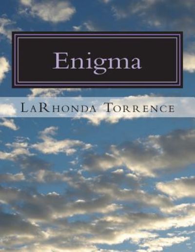 Cover for LaRhonda Torrence · Enigma (Paperback Book) (2016)