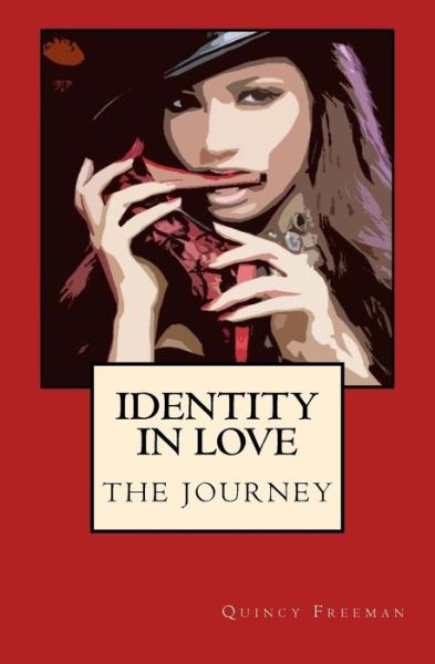 Cover for Quincy Freeman · Identity in Love (Paperback Book) (2016)