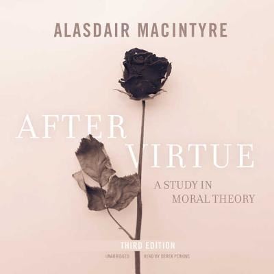 Cover for Alasdair MacIntyre · After Virtue, Third Edition (CD) (2018)