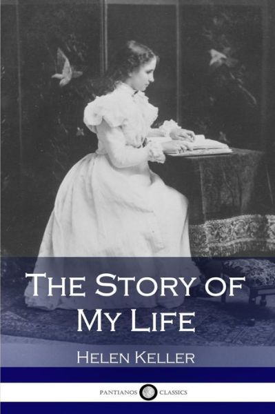 Cover for Helen Keller · The Story of My Life (Paperback Book) (2016)