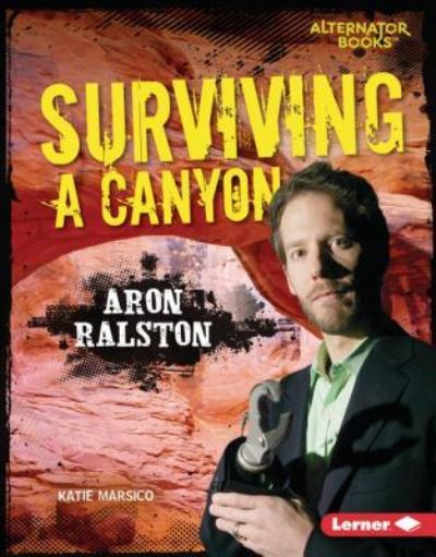 Cover for Katie Marsico · Surviving a Canyon (Book) (2019)