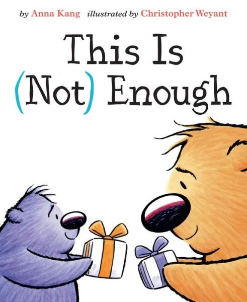 Cover for Anna Kang · This Is Not Enough (Hardcover Book) (2022)