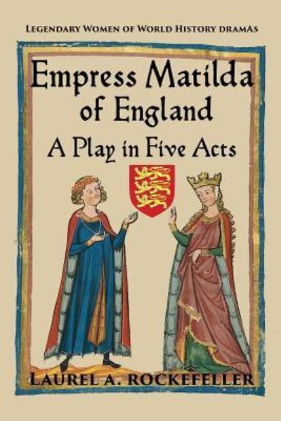 Cover for Laurel A Rockefeller · Empress Matilda of England (Paperback Book) (2017)