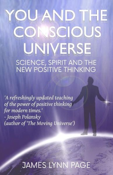 Cover for James Lynn Page · You and the Conscious Universe (Paperback Book) (2017)