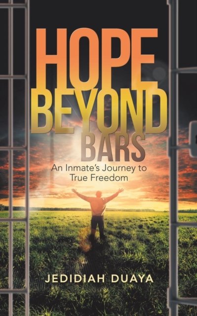 Cover for Jedidiah Duaya · Hope Beyond Bars (Paperback Book) (2018)