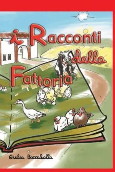 Cover for Giulia Boccabella · I Racconti Della Fattoria (Pocketbok) (2017)
