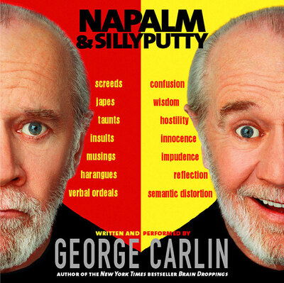 Cover for George Carlin · Napalm And Silly Putty (CD) [2.5 hours/2 CD edition] (2001)