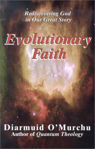 Cover for Diarmuid O'Murchu · Evolutionary Faith: Rediscovering God in Our Great Story (Paperback Book) (2002)