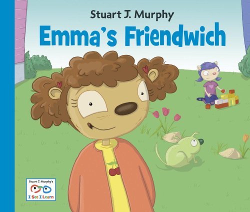 Emma's Friendwich - I See I Learn - Stuart J. Murphy - Bøger - Charlesbridge Publishing,U.S. - 9781580894517 - 1. juli 2010