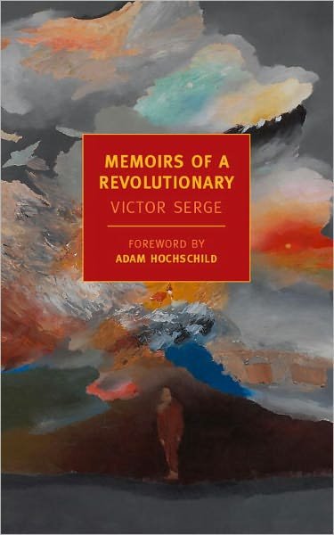 Cover for Victor Serge · Memoirs Of A Revolutionary (Pocketbok) [Main edition] (2012)