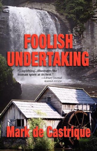 Cover for Mark De Castrique · Foolish Undertaking - Buryin' Barry Series (Pocketbok) (2012)