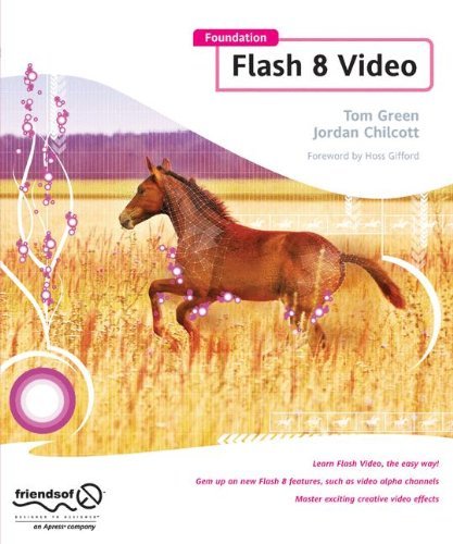 Foundation Flash 8 Video - Tom Green - Bøker - APress - 9781590596517 - 13. juni 2006
