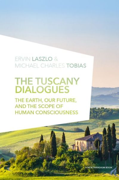 Cover for Ervin Laszlo · Tuscany Dialogues (Book) (2019)